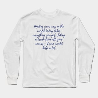 Making Your Way Long Sleeve T-Shirt